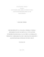 Retrospektivna analiza uzroka i tijeka rehabilitacije pacijenata s totalnom endoprotezom kuka na Zavodu za fizikalnu medicinu i rehabilitaciju s reumatologijom u Kliničkom bolničkom centru Split